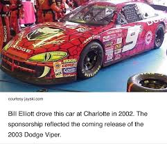 Also will remove diecast images of the cars once i get images of the real car. Anyone Remember This Bill Elliot Paint Scheme From Charlotte In 2002 Nascar