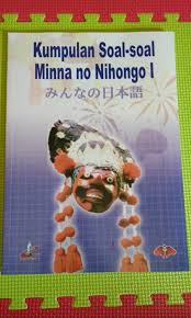 Kumpulan soal minna no nihongo 1 pdf fasrpunch. Buku Belajar Bahasa Jepang Kumpulan Soal Minna No Nihongo 1 Buku Alat Tulis Buku Pelajaran Di Carousell