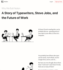 Why We Built Notion A Story Of Typewriters Steve Jobs And The Future Of Work Steve Jobs Notions Work Space