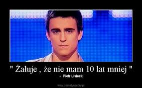 + add or change photo on imdbpro ». Zaluje Ze Nie Mam 10 Lat Mniej Demotywatory Pl