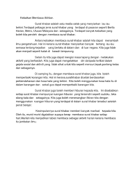 Semua lapisan masyarakat haruslah berusaha mengamalkan budaya membaca kerana membaca jambatan ilmu. Faedah Membaca Akhbar