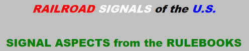 Railroad Signal Aspects From The Rulebooks