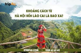 Khoảng cách từ Hà Nội đến Lào Cai là bao xa?