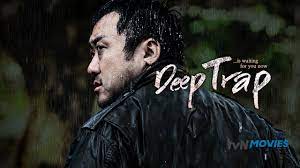 Deep trap full movie online watch