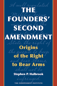 George washington quotes second amendment. The Founders Second Amendment 2008 Origins Of The Right To Bear Arms