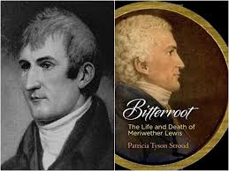Bookmarks: New Meriwether Lewis biography disputes that he killed himself