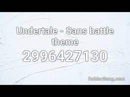 Here you will find the the last stand [vs. Sans Code Id Roblox 06 2021