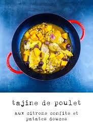 Tajine De Poulet Citrons Confits Et Patates Douces La Cerise Sur Le Maillot Recette Tajine Tajine Poulet Recette Tajine