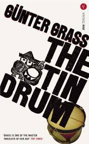 Oskar matzerath, son of a local dealer, is a most unusual boy. The Tin Drum By Gunter Grass