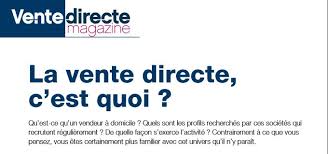 La vente directe peut se définir comme «le marketing et la vente de produits directement au consommateur, sans passer par un point de vente fixe. Les Dernieres News De La Vente Directe Sur Rebondir Un Jour Une Vente Le Blog