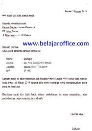 Untuk surat keterangan sakit dari puskesmas sendiri biasanya akan cenderung lebih simple. Contoh Surat Izin Tidak Masuk Kerja Karena Acara Keluarga Belajar Office