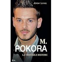 M.Pokora la véritable histoire : LEPAGE-J: Amazon.fr: Livres