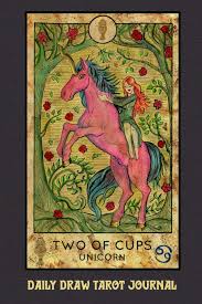 The original my angel card readings/unicorns web page was established 29 july 2009 and updated in june 2011 and again in april 2013. Daily Draw Tarot Journal Two Of Cups Unicorn One Card Draw Tarot Notebook To Record Your Daily Readings And Become More Connected To Your Tarot Cards Books Tarot Pocket 9781091613478 Amazon Com Books