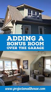 Adding A Bonus Room Over The Garage Project Small House Room Above Garage Garage Room Above Garage Apartment