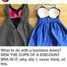 Bra Inserts For Strapless Dress This Is Pretty Cool Diy Fashion Clothes Sewing Dresses