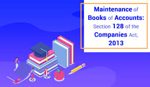 Maintenance Of Books Of Accounts As Per Companies Act 2013