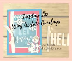 Hi queen and co fans! Tuesday Tip Using Acetate Overlays In Cardmaking Ink And Inspirations