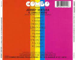El merengue está de luto, falleció johnny ventura, este miércoles 28 de julio, de un infarto mientras estaba haciendo lo que más amaba: Caratula Trasera De Johnny Ventura El Caballo Negro En Su Decimoquinto Aniversario Portada
