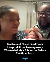 Hospital staff fired after turning away woman in labor