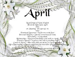 Be sure to take the time to consider each name, discuss them, and play around with how they sound or even how they're spelled. April Name Meaning Buscar Con Google Names With Meaning April Name Meaning Even When It Hurts