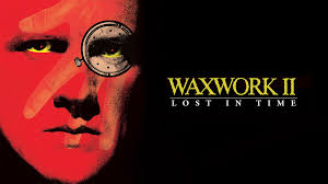 Prime Video: Waxwork II: Lost In Time