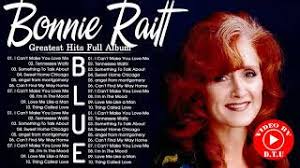 Bonnie Raitt Greatest Hits Bonnie Raitt Best Blue Songs Bonnie Raitt All Songs Full Album 2021 Youtube
