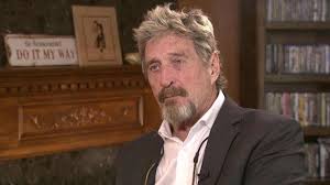 جون مكافي، بطبيعة الحال، التي تأسست في مكافحة الفيروسات مكافي الشركة. The Rise And Fall Of John Mcafee 2017 Watch Free Documentaries Online