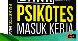 See more of buku psikotes on facebook. Mega Bank Psikotes Masuk Kerja Cmedia