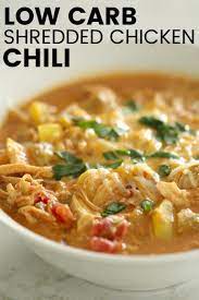 Low Carb Shredded Rotisserie Chicken Chili Recipe Rotisserie Chicken Recipes Healthy Healthy Chicken Recipes Low Carb Chicken Recipes