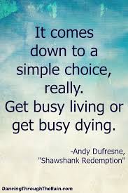 Quote From Shawshank Redemption Redemption Quotes Shawshank Redemption Quotes Die Quotes