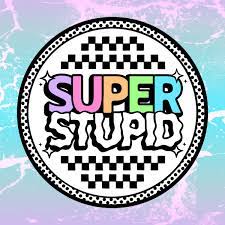 Home | SUPER STUPID