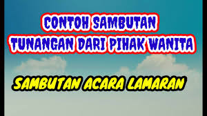 Sambutan penerimaan lamaran (khitbah) ananda _____ putri bapak _____ & ibu _____ yang terhormat bpk. Sambutan Penerimaan Lamaran Dari Pihak Wanita Sambutan Penerimaan Lamaran Adapun Yang Kedua Tujuan Kedatangan Kami Adalah Untuk Menyampaikan Hajat Dari Keluarga Rumahbelajarbasics