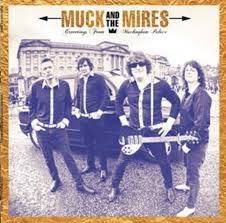 Greetings From Muckingham Palace - Muck and the Mires - Bandcamp