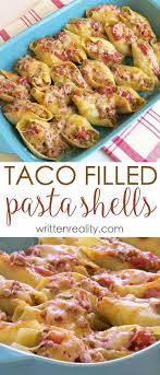 Taco Filled Pasta Shells Recipe Written Reality Recipe Shell Pasta Recipes Stuffed Shells Recipe Recipes