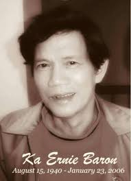 Si Ka Ernie Baron. Tinaguriang “The...