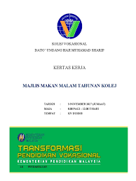 Kolej vokasional seri manjung 5 kolej vokasional dato undang haji muhammad sharip 27. Kertas Kerja Majlis Makan Malam Tahunan