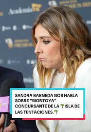 Sandra Barneda Entrevista Montoya M Que Era Exagerado