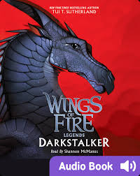 Wings of fire audiobooks epic read amazing children s books. Wings Of Fire Legends Darkstalker Children S Audiobook By Tui T Sutherland Explore This Audiobook Discover Epic Children S Books Audiobooks Videos More