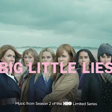 Bolshaya Malenkaya Lozh Sezon 2 Muzyka Iz Seriala Big Little Lies Music From Season 2 Of The Hbo Limited Series