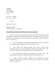 Hitung pembayaran balik bulanan dan kadar mengambil pinjaman peribadi dan membayar semula seperti yang ditetapkan akan menyakinkan pihak bank bahawa anda boleh dipercayai dengan. Surat Permohonan Penukaran Bank