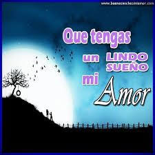 Resultado De Imagen De Mensaje De Buenas Noches Para Mi Amor Feliz Noche Amor Buenas Noches Frases Frases Romanticas De Buenas Noches