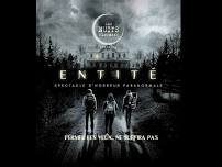 ENTITÉ - Horror show