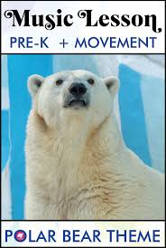 Prek Music And Movement Lesson Polar Bear Theme Preschool Music Lessons Music Education Activities Music Lesson Plans
