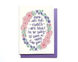 Pretty Mothers Day Card Roses Are Red Violets Are Blue I 39 M So Lucky To Have A Mom Like You Roses Are Red Violets Are Blue Red Roses Birthday Poems