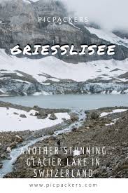 glacier lake at klausenpass switzerland glacier lake switzerland lake lake