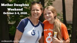 MOTHER DAUGHTER WEEKEND