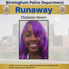 🚨UPDATE🚨 Thulania Moore has been located. She is safe. 🚨RUNAWAY🚨  Thulania Moore 17 Years Old Black /Female Ht. 5'1” Wt. 125 lbs. LAST KNOWN  LOCATION: 1400 Block of Fulton Avenue SW, Birmingham,