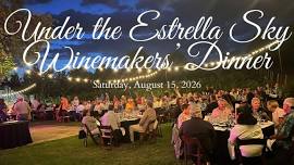 Under the Estrella Sky Winemakers' Dinner