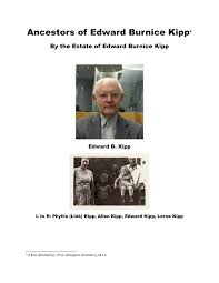 Ancestors of Edward Burnice Kipp1