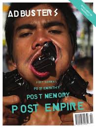 Adbusters #94: Post Normal by Adbusters Magazine